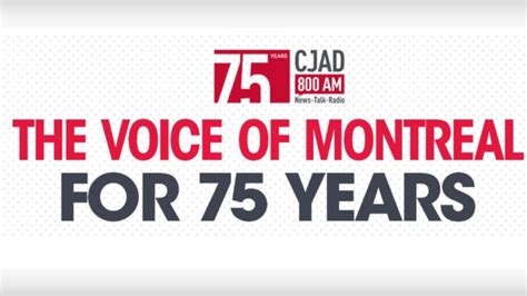 CJAD 800 Radio celebrates 75 years as 'The Voice of Montreal'.